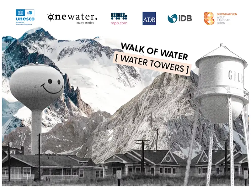 Walk of Water: Water Towers